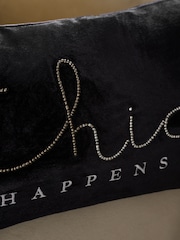 Black Chic Happens Velvet Embellished Slogan Cushion - Image 2 of 5