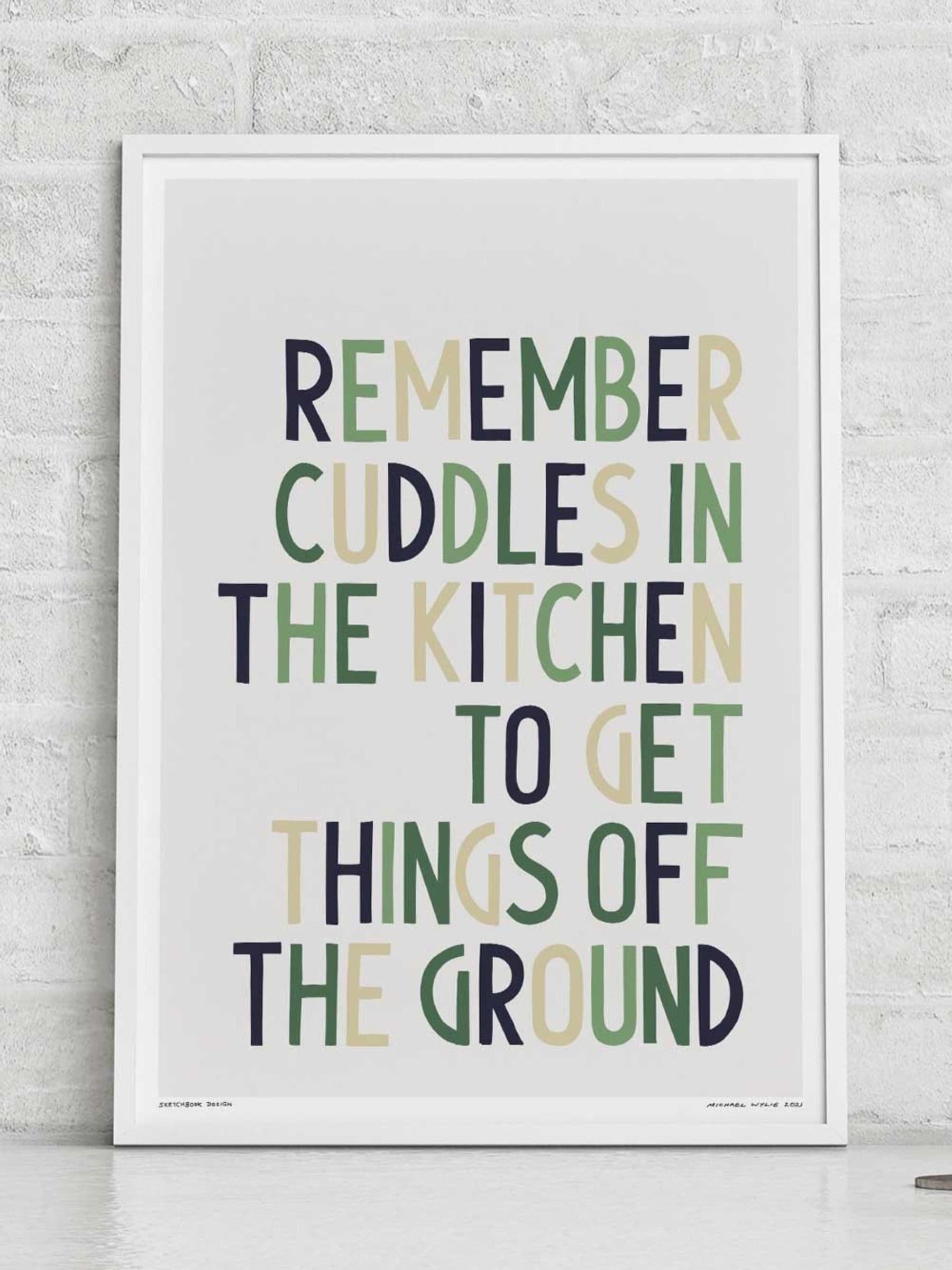 Sketchbook Design Remember Cuddles in the Kitchen Wall Art Print - White A4 - Image 2