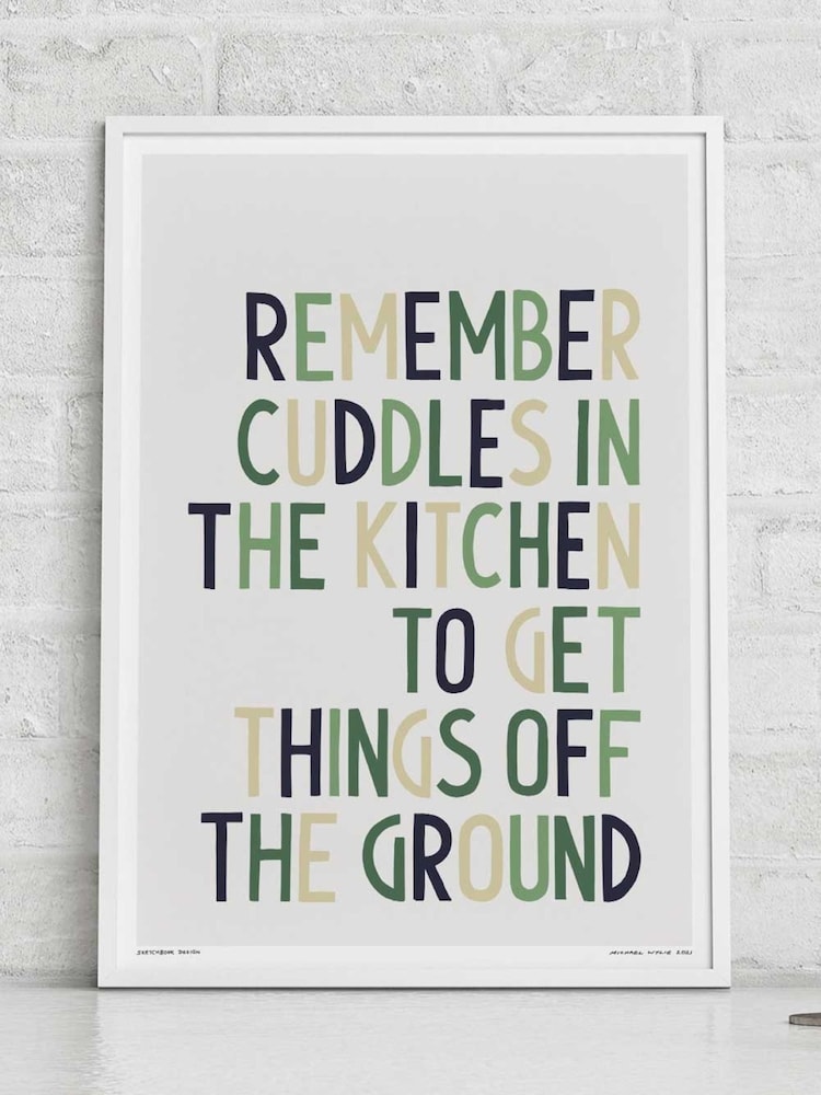 Sketchbook Design Multi Remember Cuddles in the Kitchen  A3 Print White Frame - Image 1 of 4