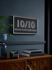 Black 10 Out of 10 Would Come Here Again Framed Wall Art - Image 1 of 6