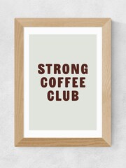 East End Prints Oak Strong Coffee Club Framed Art Print - Image 1 of 3