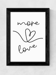 East End Prints Black More Love Framed Art Print - Image 1 of 3
