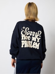 Skinnydip Blue Sorry Not My Problem Sweatshirt - Image 1 of 5