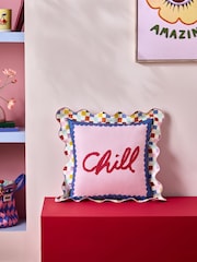 Eleanor Bowmer Multi Chill Slogan Needlepoint Cushion - Image 1 of 5