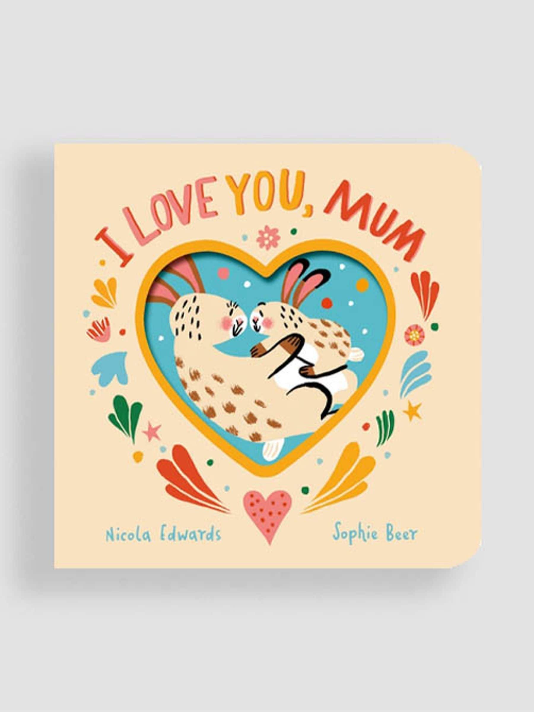 I Love You, Mum by Nicola Edwards 9781838917494 NEW Free UK Delivery - Image 8