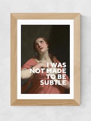 East End Prints Oak I Was Not Made To Be Subtle by Oh Fine Wall Art - Image 2 of 3