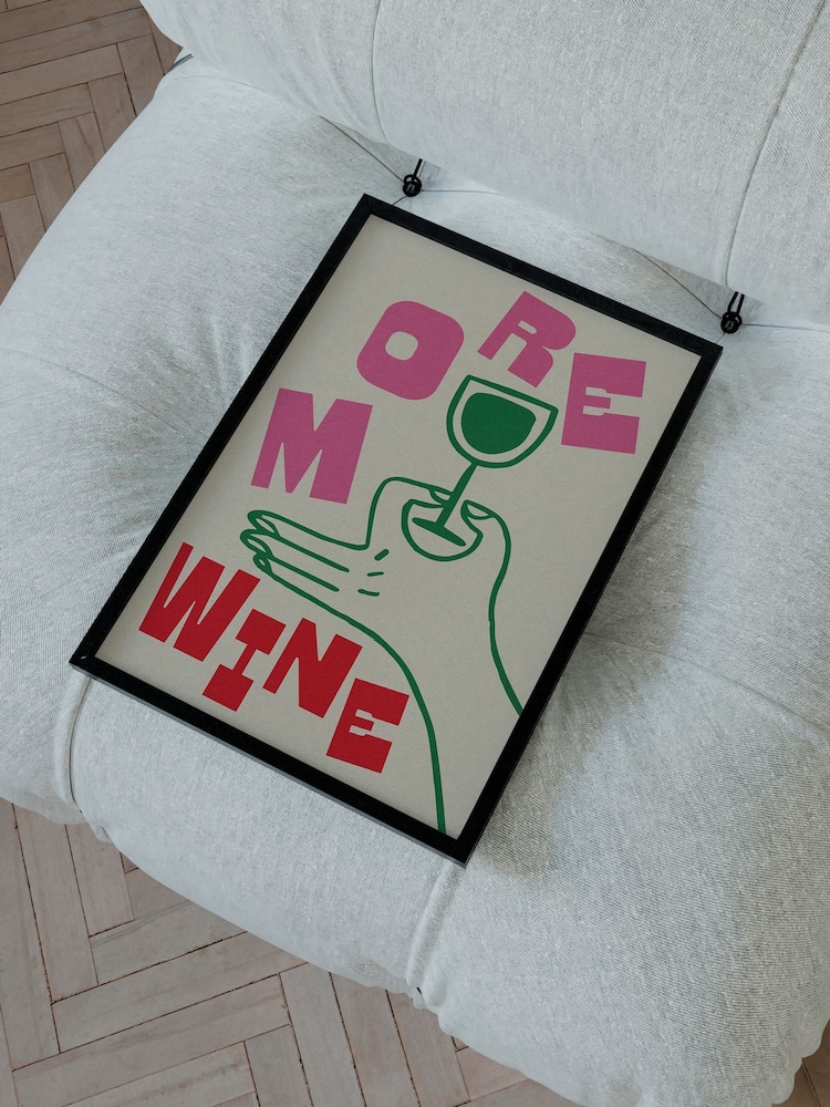 We Are Proper Good More Wine Art Print - Image 2 of 4 We Are Proper Good More Wine Art Print - Image 2 of 4