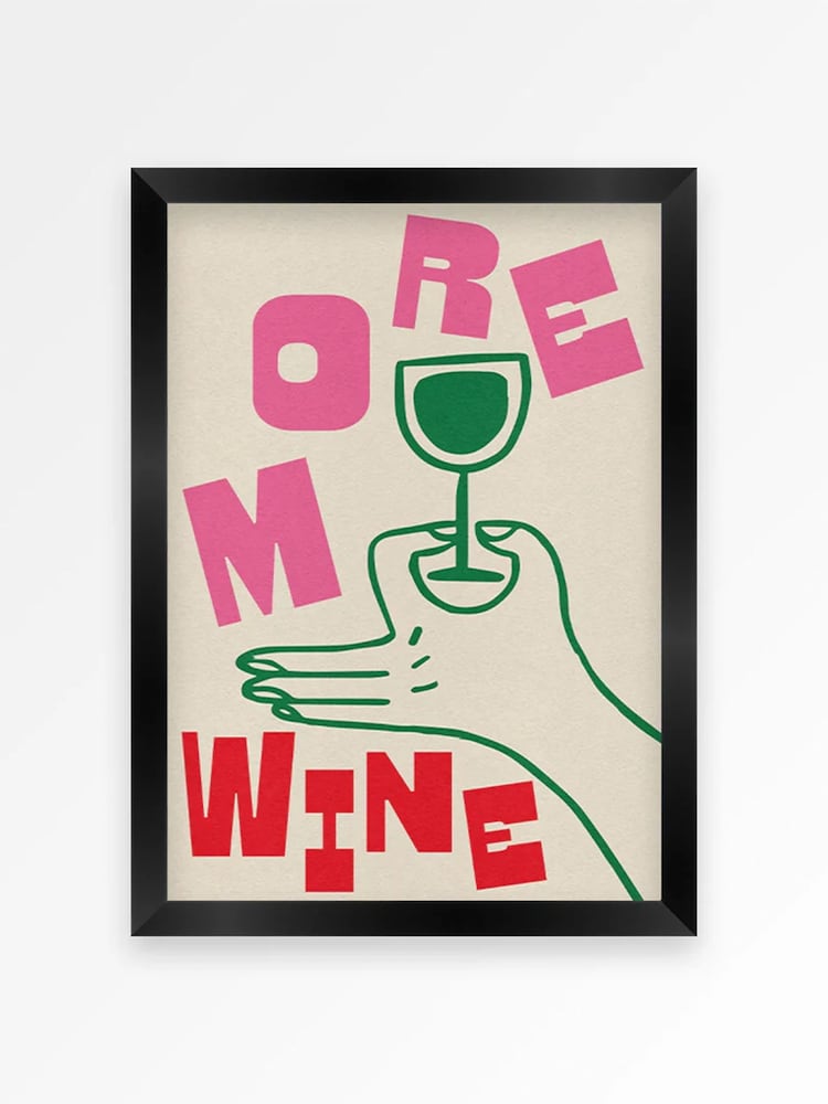 We Are Proper Good More Wine Art Print - Image 4 of 4 We Are Proper Good More Wine Art Print - Image 4 of 4