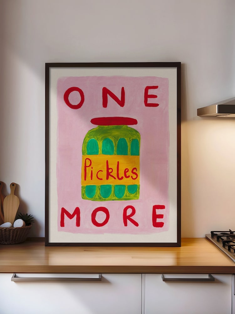 We Are Proper Good Pink One More Pickle Art Print - Image 1 of 3