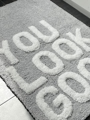 Mooky Mats Grey You Look Good Slogan Bath Mat - Image 2 of 3