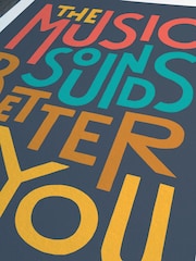 Sketchbook Design Multi The Music Sounds Better With You Typography Framed Wall Art Print - Image 2 of 3