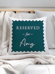 Personalised Teal Blue Reserved For Cushion by PMC - Image 1 of 3