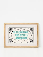 Oliver Bonas White Plus Ca Change Plus C'est La Mme Chose Framed Wall Art - Image 2 of 5