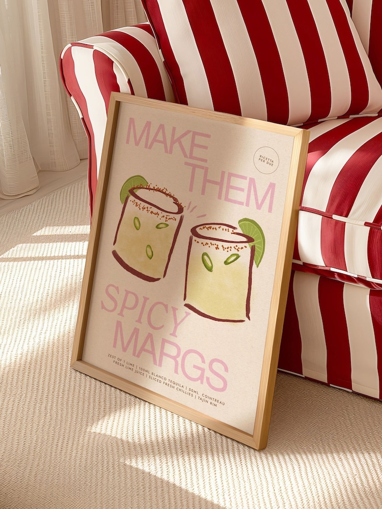 We Are Proper Good Make Them Spicy Margs Art Print - Image 1 of 3 We Are Proper Good Make Them Spicy Margs Art Print - Image 1 of 3