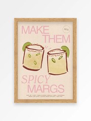 We Are Proper Good Make Them Spicy Margs Art Print - Image 3 of 3