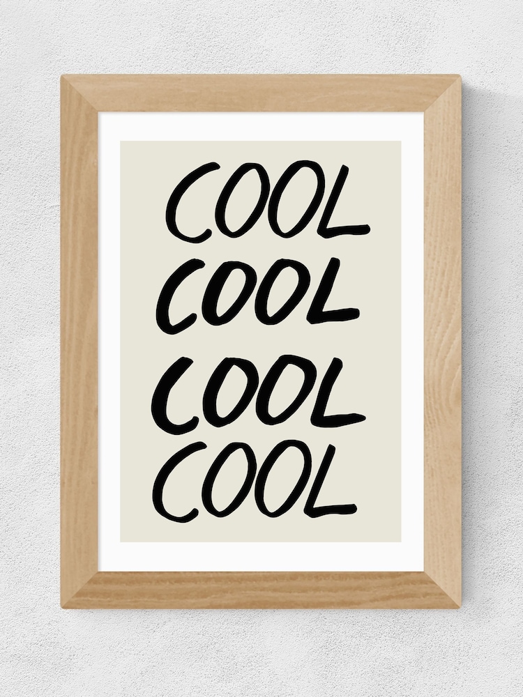East End Prints Oak Cool Quote Wall Art Print by 1x Gallery - Image 2 of 3