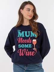 Brands In Blue Mother's Day Mum Needs Wine Sweat Top - Image 1 of 5