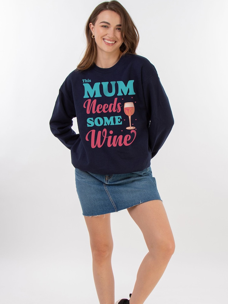 Brands In Blue Mother's Day Mum Needs Wine Sweat Top - Image 2 of 5 Brands In Blue Mother's Day Mum Needs Wine Sweat Top - Image 2 of 5