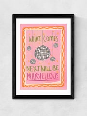 East End Prints Black What Comes Next Will Be Marvellous Wall Art Print by Illustrated By Weezy - Image 2 of 2