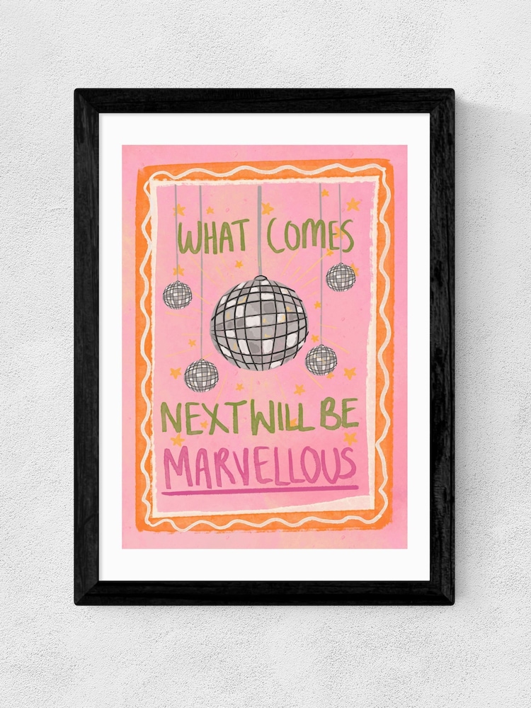 East End Prints Black What Comes Next Will Be Marvellous Wall Art Print by Illustrated By Weezy - Image 2 of 2