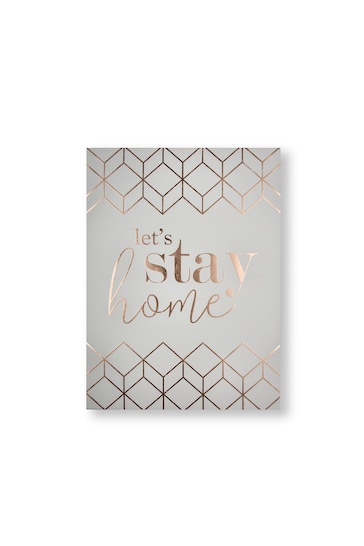 Art For The Home Grey Lets Stay Home Canvas
