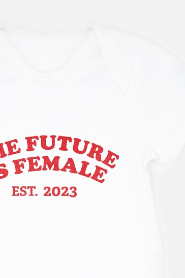 Personalised The Future is Female Baby Bodysuit by Dollymix