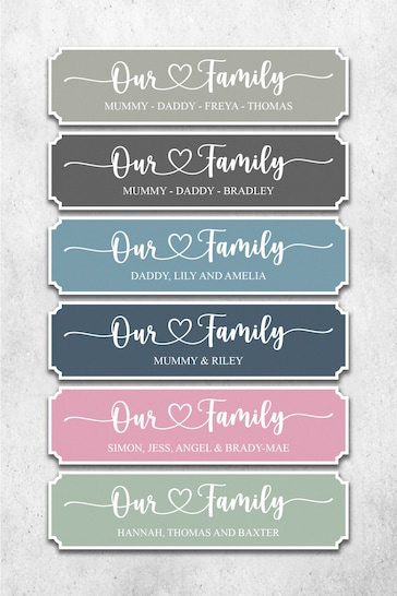 Personalised "Our Family" Sign by Loveabode